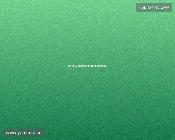 燕雨NBA高清赛事直播尽享全球精彩对决实时更新与分析 燕雨NBA高清赛事直播尽享全球精彩对决实时更新与分析